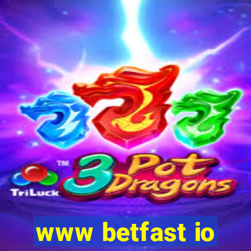 www betfast io